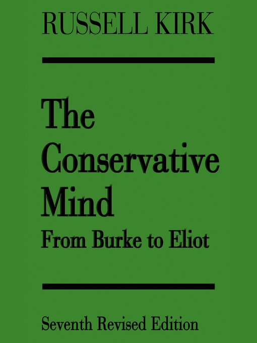 Title details for The Conservative Mind by Russell Kirk - Available